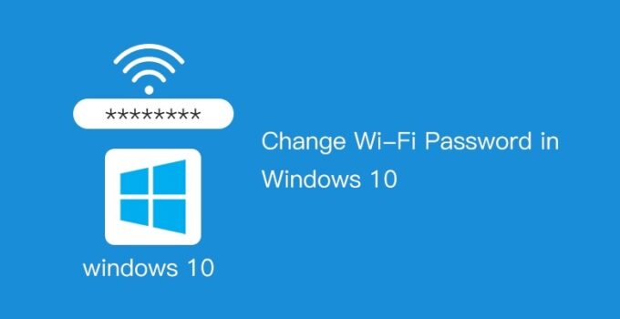 change wifi password on windows 10