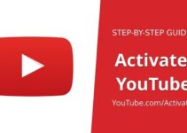 How to Activate YouTube Using Youtube.com/activate (Easy Methods)