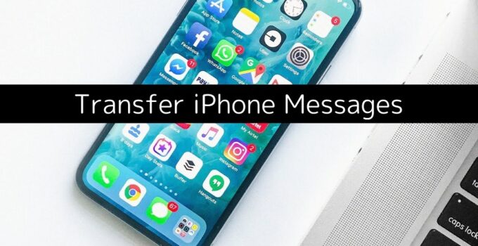 Transfer Messages from iPhone to iPhone Without iCloud