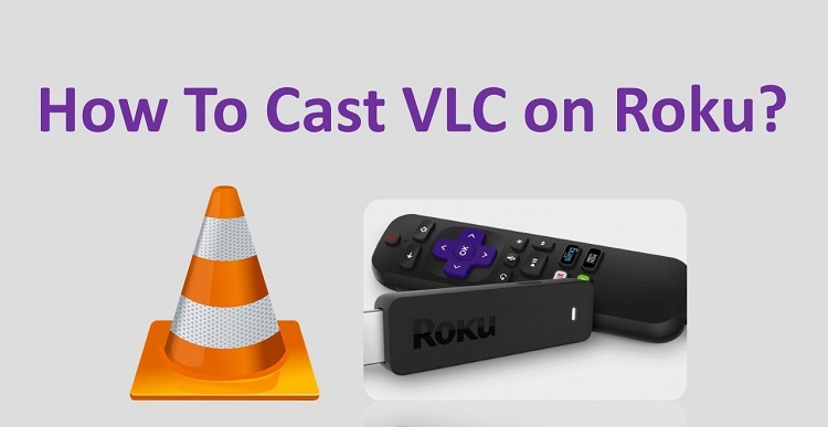 VLC on Roku