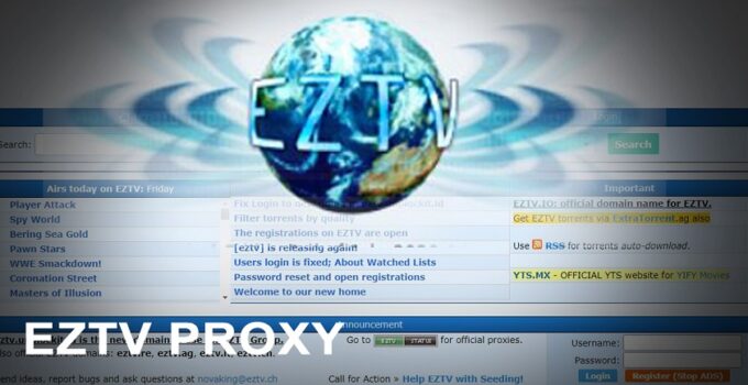 Best EZTV Proxy & Mirror Sites – EZTV Alternatives 100% Working in 2023