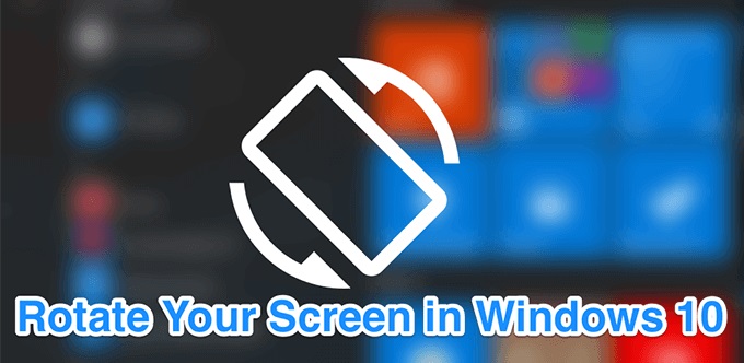 Rotate Screen in Windows 10
