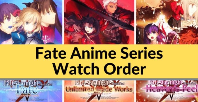 How To Watch The Complete Fate Anime Series In Order