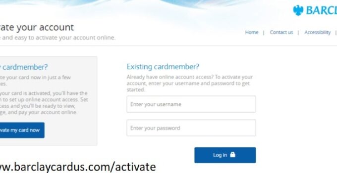 How to Activate Barclaysus.com & Login Details at www.barclaycardus.com/activate