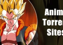 Top 12 Best Anime Torrents Download for Anime in 2021