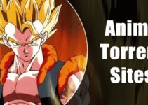 Top 12 Best Anime Torrents Download for Anime in 2021