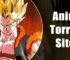 Top 12 Best Anime Torrents Download for Anime in 2021