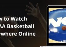 Best Methods to Watch the NCAA Basketball Games Online In 2022