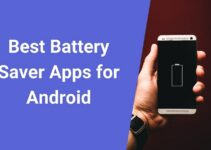 The 10 Best Battery Saver Apps for Android Device in 2022