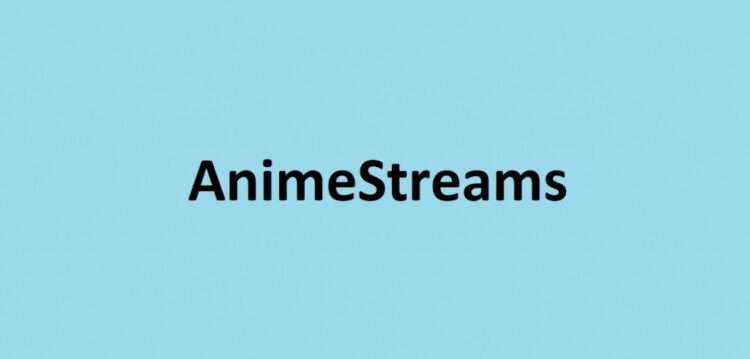 Animestreams