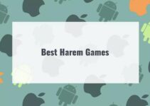 Best 13 Harem Games for Android and iOS 2022