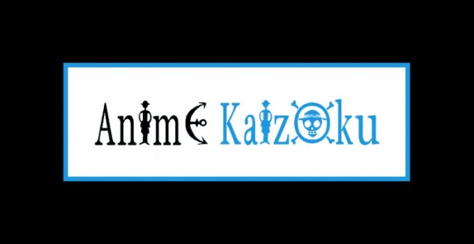20 Best AnimeKaizoku Alternatives In 2022