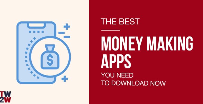 Top 10 Best Money Making Apps Online Free